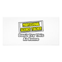 Professional Science Teacher...Joke Photo Greeting Card