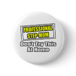 Professional Step-Mum...Joke