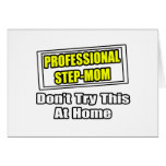 Professional Step-Mum...Joke