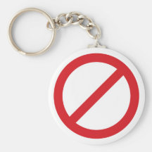 Prohibition Sign/No Symbol Key Chains
