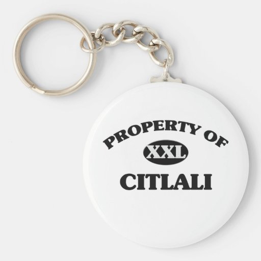 Property of CITLALI Keychains