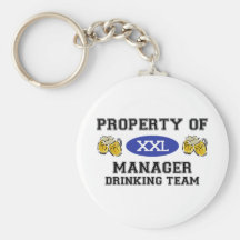 Property of Manager Drinking Team Keychains