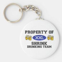 Property of Shrink Drinking Team Key Chains