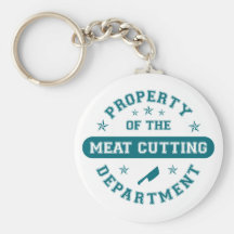 Property of the Meat Cutting Department Keychains