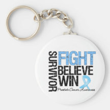 Prostate Cancer Survivor Fight Believe Win Motto Keychains