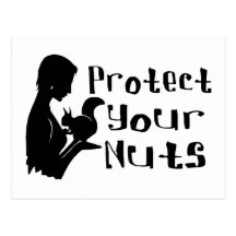 Protect Your Nuts Post Cards