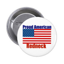 Proud American Redneck Button