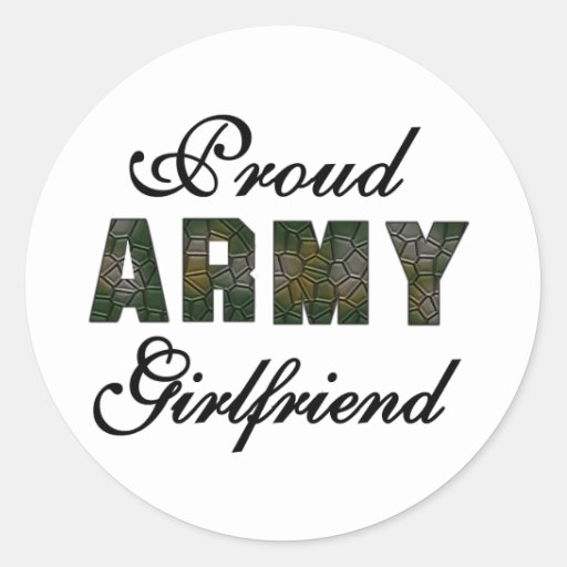 Proud Army Girlfriend Round Sticker Zazzle
