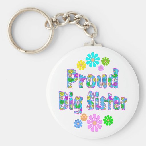 Proud Big Sister Keychain