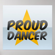 Proud Dancer Posters
