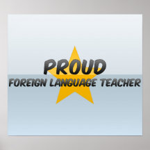 Proud Foreign Language Teacher Posters