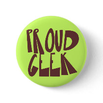 Proud Geek Pinback Buttons