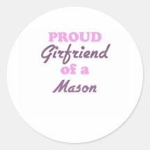Proud Girlfriend of a Mason Stickers