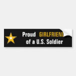 Proud Girlfriend of a US Soldier Bumper Sticker