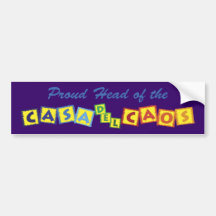 Proud Head of the Casa del Caos Bumper Sticker