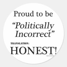 Proud & Honest Round Stickers