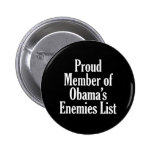 Proud Member of Obama’s Enemies List Pinback Button