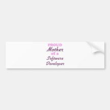Proud Mother of a Software Developer Bumper Sticker