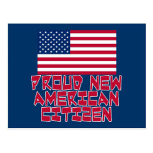 Proud New American Citizen Post Cards