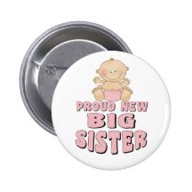 Proud New Big Sister Girl Pins