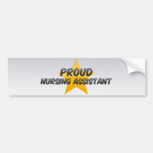 Proud Nursing Assistant Bumper Stickers