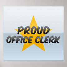 Proud Office Clerk Poster