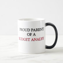 Proud Parent Of A BUDGET ANALYST Coffee Mugs