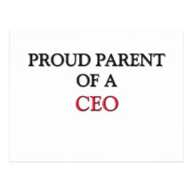 Proud Parent Of A CEO Postcards
