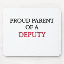 Proud Parent Of A DEPUTY Mousemat