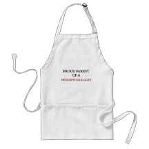 Proud Parent Of A NEUROPSYCHOLOGIST Aprons
