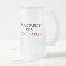 Proud Parent Of A VETERINARIAN Mugs