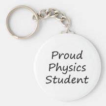 Proud Physics Student Key Chains