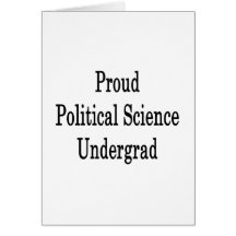 Proud Political Science Undergrad Card