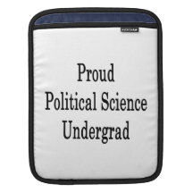 Proud Political Science Undergrad iPad Sleeves