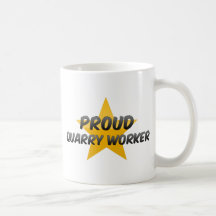 Proud Quarry Worker Mug