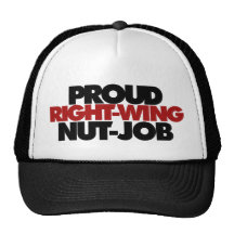Proud right wing nut job hats