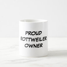 "Proud Rottweiler Owner" Mug