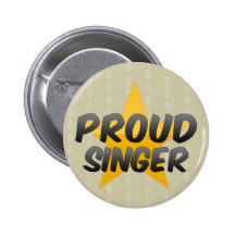 Proud Singer Pinback Buttons
