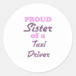 Proud Sister of a Taxi Driver Stickers
