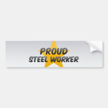 Proud Steel Worker Bumper Sticker