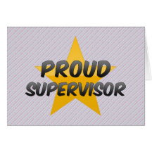 Proud Supervisor Cards