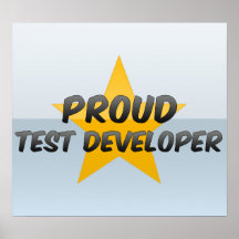 Proud Test Developer Posters