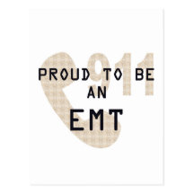 PROUD TO BE AN EMT POST CARD