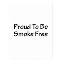 Proud to be smoke free post cards