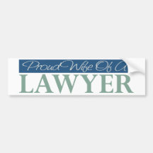 Proud Wife Of A Lawyer Bumper Sticker