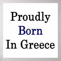 Proudly Born In Greece Print