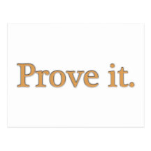 Prove It. Post Card