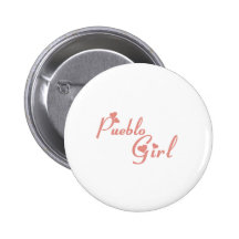 Pueblo Girl tee shirts Pinback Buttons