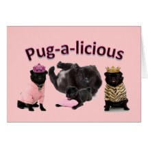 Pug-A-Licious Greeting Card