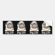 Pug Life Bumper Stickers